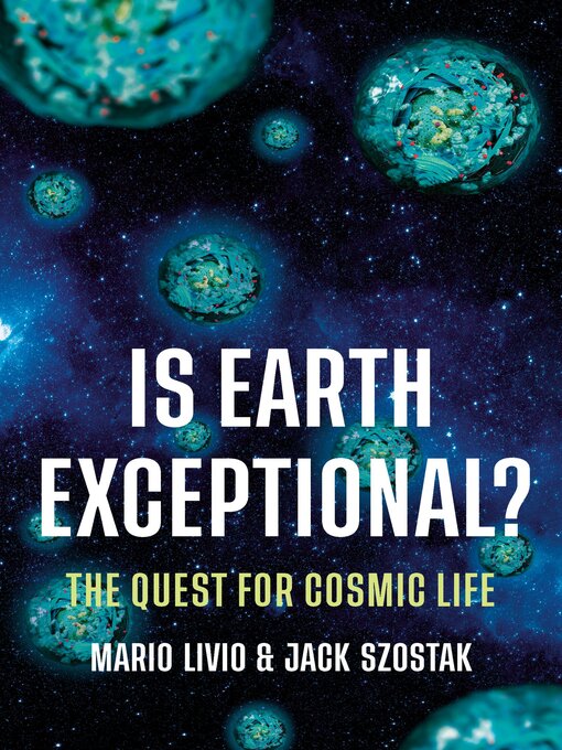 Title details for Is Earth Exceptional? by Mario Livio - Available